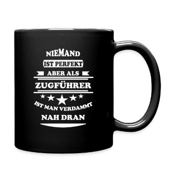Niemand ist perfekt Zugführer - Tasse einfarbig - Schwarz - Rechts