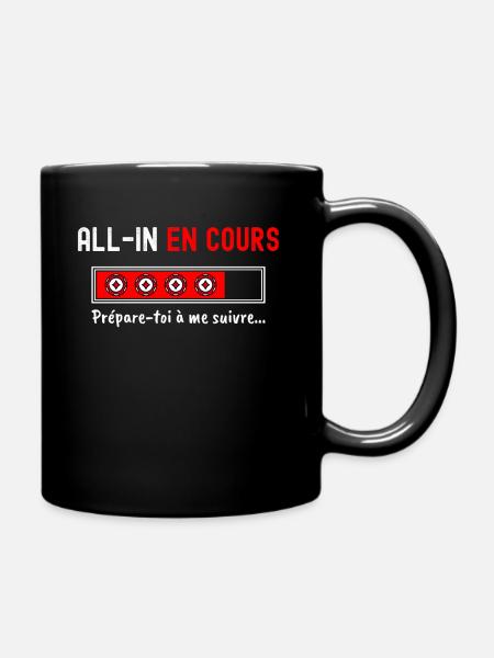 All-In en Cours Poker Humour - Cadeau Poker Homme - Mug uni - noir