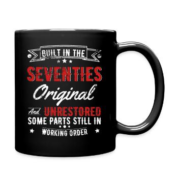 Built In The 70s Original And Unrestored - Full Colour Mug - black - Right