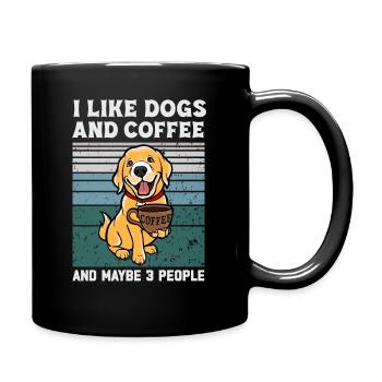I Like Dogs And Coffee And Maybe 3 People - Full Colour Mug - black - Right