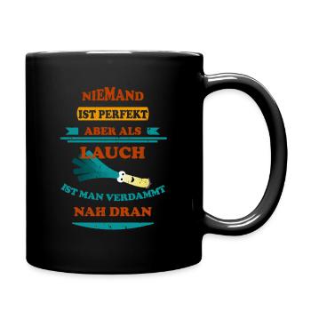 Niemand ist perfekt Lauch Retro Motiv - Tasse einfarbig - Schwarz - Rechts