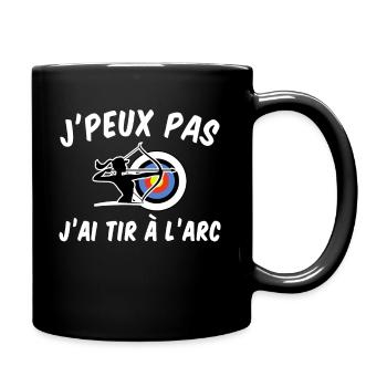 J'Peux Pas J'ai Tir à l'Arc Cadeau Archer Femme - Mug uni - noir - Droite