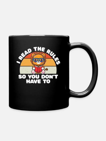 J’ai lu les règles pour que vous n’ayez pas - Mug uni - noir