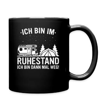 Ruhestand Rentner Rente Pension Renteneintritt - Tasse einfarbig - Schwarz - Rechts