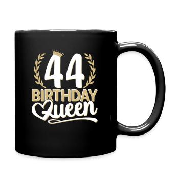 44th birthday woman 44 years old 44th 44er Queen - Full Colour Mug - black - Right