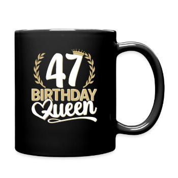 47e anniversaire femme 47 ans 47e 47er reine - Mug uni - noir - Droite