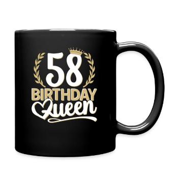 58. Geburtstag Frau 58 Jahre alt 58ter 58er Queen - Tasse einfarbig - Schwarz - Rechts