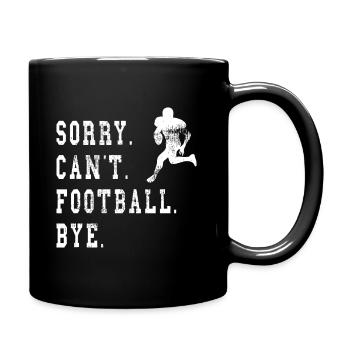 Vintage Sorry Can't Football Bye Quote - Football - Full Colour Mug - black - Right