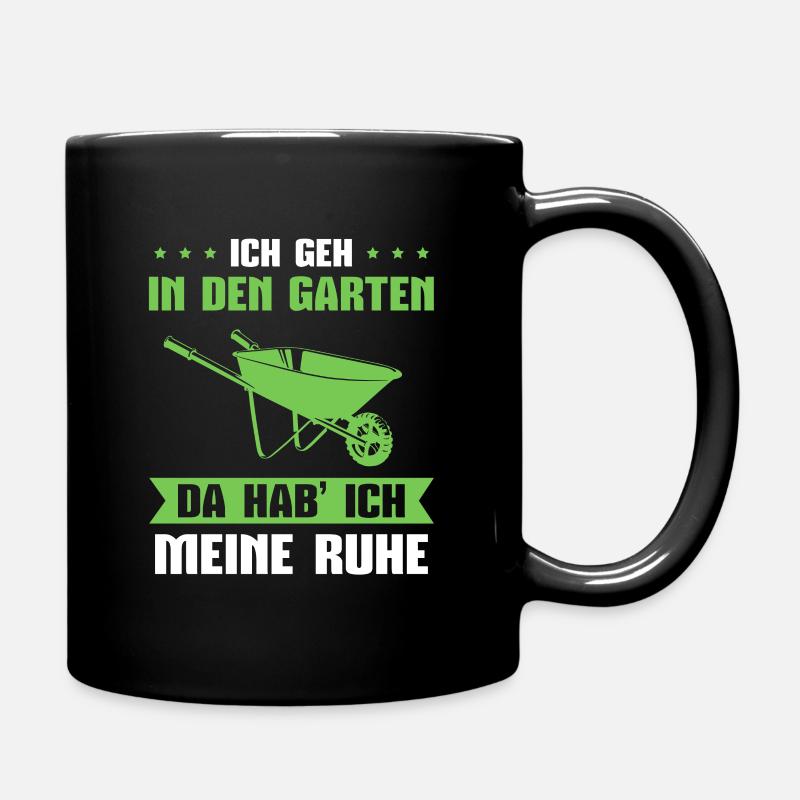 Garten Da hab ich meine Ruhe Gärtner - Tasse einfarbig - Schwarz