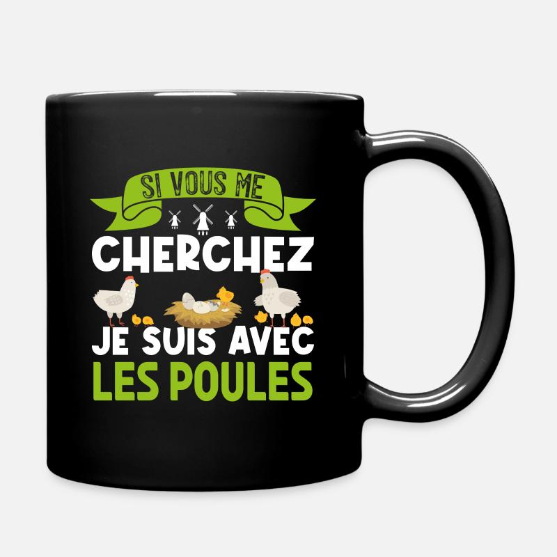si vous me cherchez je suis avec les poules - Mug uni - noir