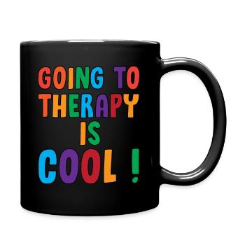 Self Care Is For Everyone Going To Therapy Is Cool - Full Colour Mug - black - Right
