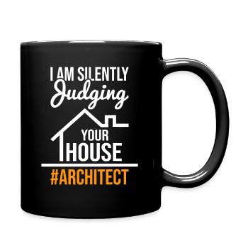 Je juge silencieusement votre maison - Architecte - Mug uni - noir - Droite