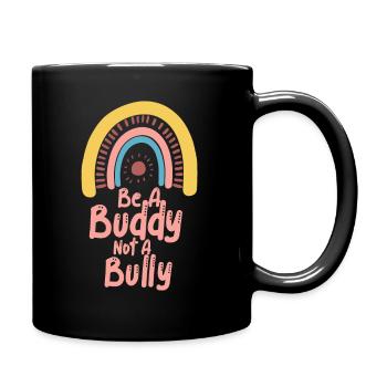 Sei ein Kumpel, kein Mobber Anti-Mobbing - Tasse einfarbig - Schwarz - Rechts