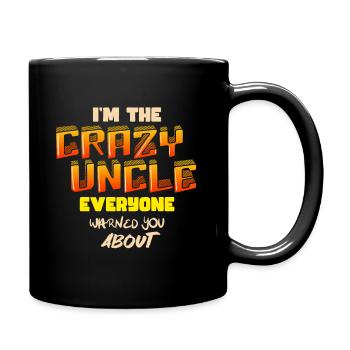 Je suis l’oncle fou Tout le monde vous a averti de 1 - Mug uni - noir - Droite