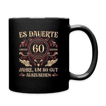 60 Jahre alt 60er 60. Geburtstag Geschenkidee - Tasse einfarbig - Schwarz - Rechts