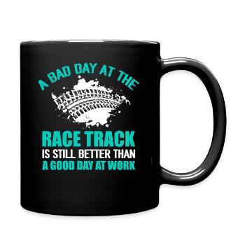 A Bad Day At The Race Track Drag Racer Muscle Car - Tasse einfarbig - Schwarz - Rechts