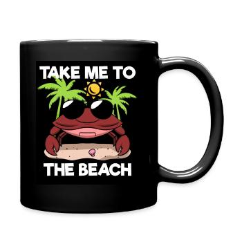 Take Me To The Beach Strand und Naturliebhaber - Tasse einfarbig - Schwarz - Rechts