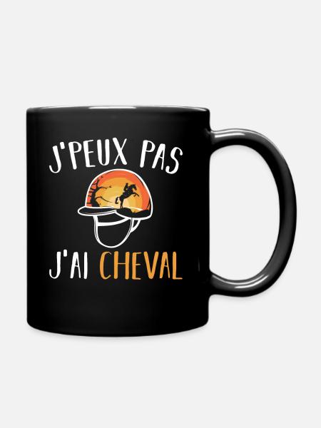 J'Peux Pas J'ai Cheval - Cadeau Equitation Humour - Mug uni - noir