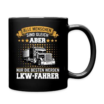 LKW Fahrer Fernfahrer Lastkraftwagenfahrer - Tasse einfarbig - Schwarz - Rechts