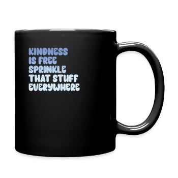 La gentillesse est gratuite, saupoudrez ce truc partout - Mug uni - noir - Droite
