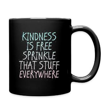La gentillesse est gratuite, saupoudrez ce truc partout - Mug uni - noir - Droite