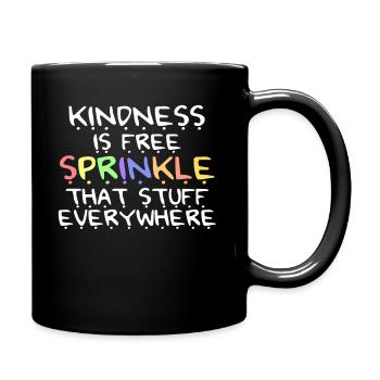 La gentillesse est gratuite, saupoudrez ce truc partout - Mug uni - noir - Droite