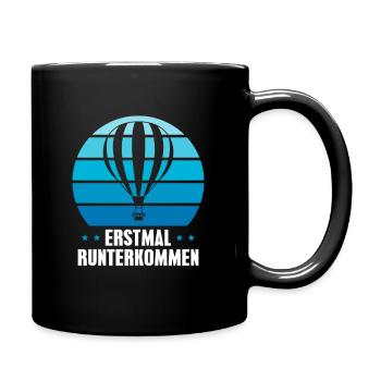 Ballonfahrt Erstmal Runterkommen Ballonfahrer - Tasse einfarbig - Schwarz - Rechts