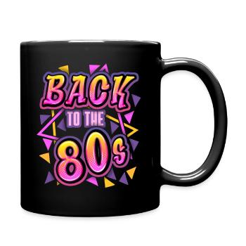 1980, 1980er Jahre, Retro Spruch Back To The 80s - Tasse einfarbig - Schwarz - Rechts