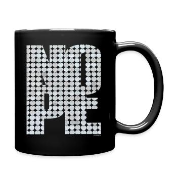 NOPE - sei kein Ja - Sager! - Tasse einfarbig - Schwarz - Rechts