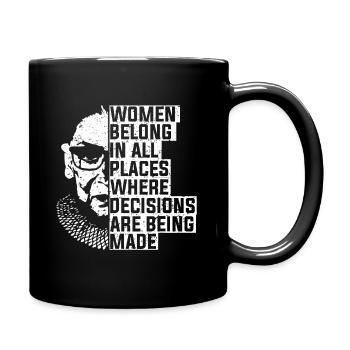 Women Belong In All Places Ruth Bader Notorious - Full Colour Mug - black - Right