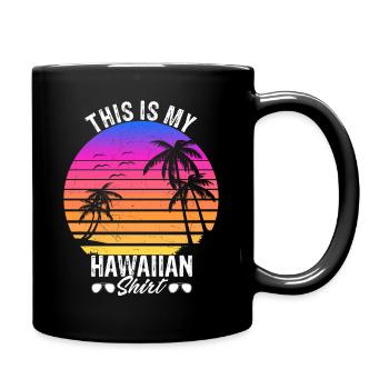 This is My Hawaiian Shirt Beach Sunglasses Summer - Tasse einfarbig - Schwarz - Rechts