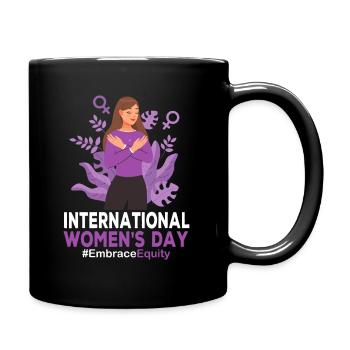 Women's Day 8 March IWD Embrace Equity - Full Colour Mug - black - Right