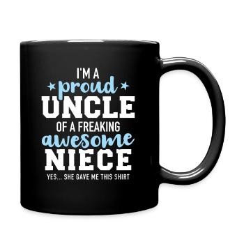 Stolzer Onkel einer tollen Nichte, sie hat mir dieses Geschenk gemacht - Tasse einfarbig - Schwarz - Rechts