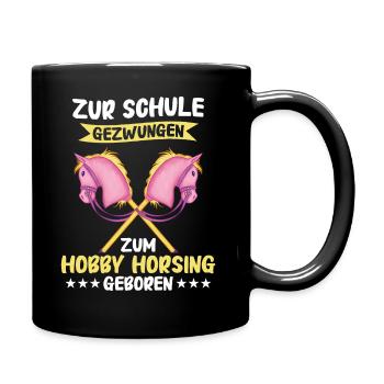 Hobby Horsing Steckenpferd Hobbyhorsing - Tasse einfarbig - Schwarz - Rechts