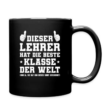 Klassenlehrer Lehrkraft Bester Lehrer - Tasse einfarbig - Schwarz - Rechts
