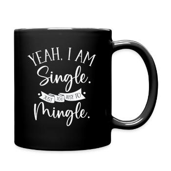 Relation de rencontre indépendante célibataire travailleuse - Mug uni - noir - Droite