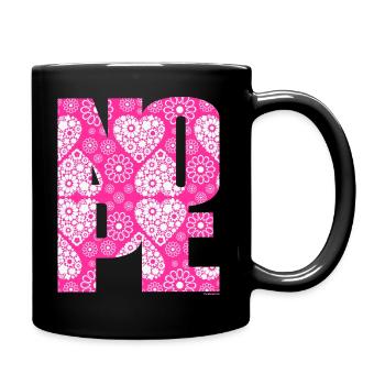 NOPE - sei kein Ja - Sager! - Tasse einfarbig - Schwarz - Rechts