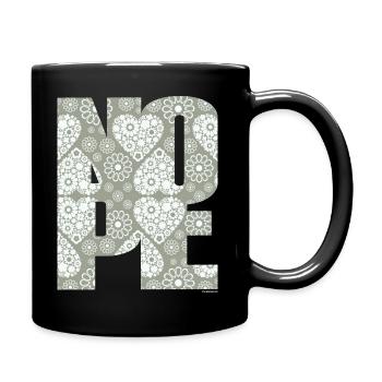 NOPE - sei kein Ja - Sager! - Tasse einfarbig - Schwarz - Rechts