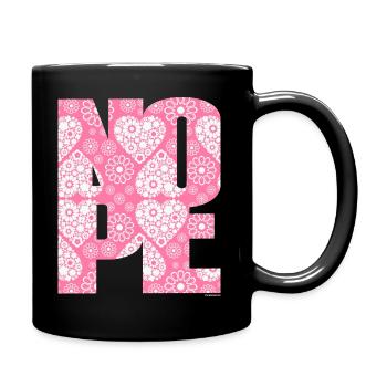 NOPE - sei kein Ja - Sager! - Tasse einfarbig - Schwarz - Rechts