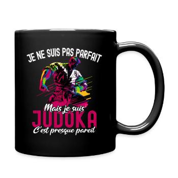 Je ne suis pas Parfait Judo Humour Judoka Drole - Mug uni - noir - Droite