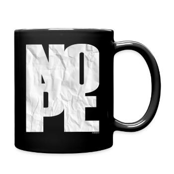 NOPE - sei kein Ja - Sager! - Tasse einfarbig - Schwarz - Rechts