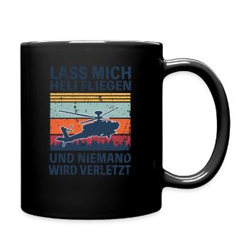 Helikopter Hubschrauber lustiger Spruch Humor - Tasse einfarbig - Schwarz - Rechts