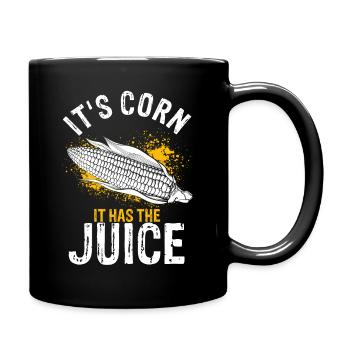It's Corn It Has The Juice Gidt Design Farmers Cor - Tasse einfarbig - Schwarz - Rechts