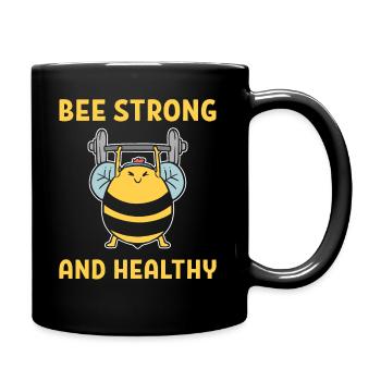 Bee Strong And Healthy Gewichtheber - Tasse einfarbig - Schwarz - Rechts