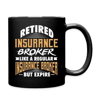 Retired Insurance Broker Like a regular Insurance - Tasse einfarbig - Schwarz - Rechts