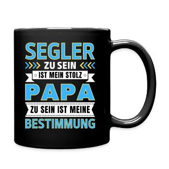 Segler zu sein ist mein Stolz; Papa Geschenk - Tasse einfarbig - Schwarz - Rechts