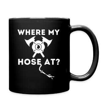 Wo mein Schlauch ist - Lustiger Feuerwehrmann & Feuerwehrmann - Tasse einfarbig - Schwarz - Rechts