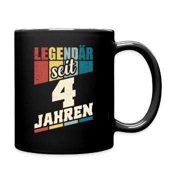 4. Geburtstag Legendär Seit 4 Jahren Legende 4 - Tasse einfarbig - Schwarz - Rechts