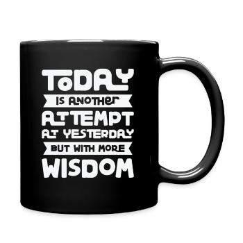Motivationsweisheit Motivator Wissen - Tasse einfarbig - Schwarz - Rechts