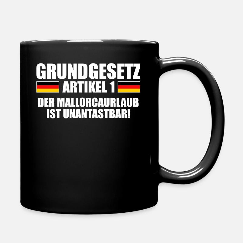 Grundgesetz Artikel 1 Mallorcaurlaub Unantastbar - Tasse einfarbig - Schwarz